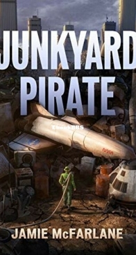Junkyard Pirate - Junkyard Pirate 1 - Jamie McFarlane - English