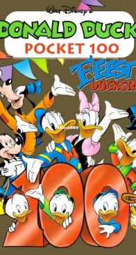Donald Duck Pocket Serie 3 - Issue 100 - Feest in Duckstad - Sanoma 2004 - Dutch