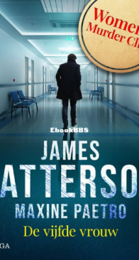 De Vijfde Vrouw - Women's Murder Club 5 - James Patterson - Dutch