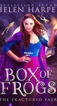 Box of Frogs - The Fractured Faery 1 - Helen Harper - English