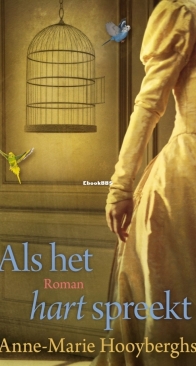 Als Het Hart Spreekt - Anne-Marie Hooyberghs - Dutch