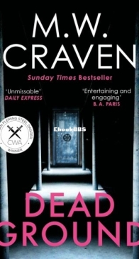 Dead Ground - Washington Poe 4 - M. W. Craven - English