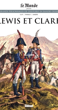 Les Grands Personnages de l'Histoire en Bandes Dessinées 96 - Lewis et Clark - Glénat 2022 - French