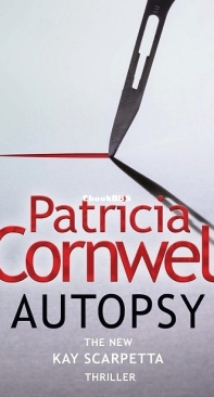 Autopsy [Kay Scarpetta #25] - Patricia Cornwell - English