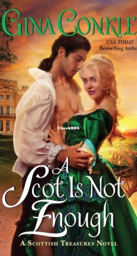 A Scot Is Not Enough - Scottish Treasures 02 - Gina Conkle - English