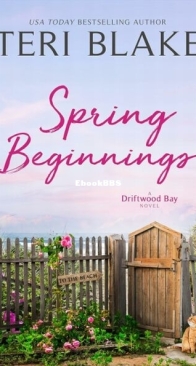 Spring Beginnings - Driftwood Bay 5 - Teri Blake - English