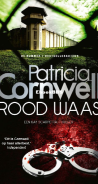 Rood Waas - Kay Scarpetta 19 - Patricia Cornwell - Dutch