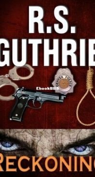 Reckoning - Detective Bobby Mac Thriller 3 - R. S. Guthrie - English
