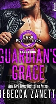 Guardian's Grace - Dark Protectors 12 - Rebecca Zanetti - English
