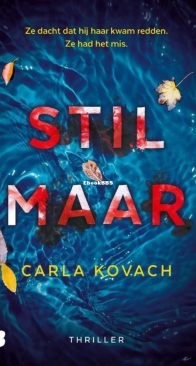 Stil Maar - Detective Gina Harte 1 - Carla Kovach - Dutch