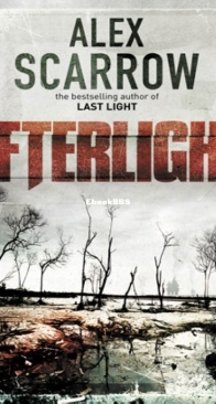 Afterlight - Last Light 2 - Alex Scarrow - English