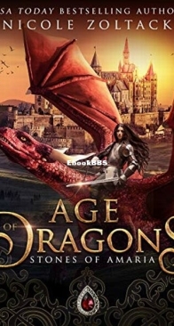 Age of Dragons - Stones of Amaria - Age of Dragons 1 - Nicole Zoltack - English