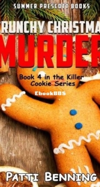 Crunchy Christmas Murder - Killer Cookie 04 - Patti Benning - English
