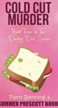 Cold Cut Murder - Darling Deli Mystery 03 - Patti Benning - English