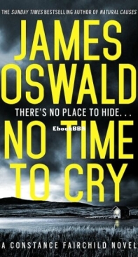 No Time To Cry - DC Constance Fairchild 1 - James Oswald - English