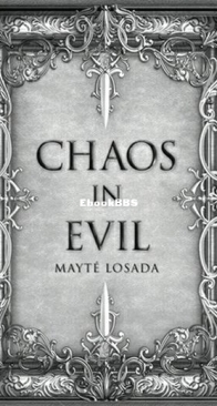 Chaos in Evil - Mayte Losada - English