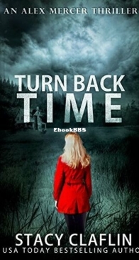 Turn Back Time - Alex Mercer 2 - Stacy Claflin - English