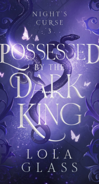Possessed By The Dark King - Night's Curse 03 - Lola Glass - English