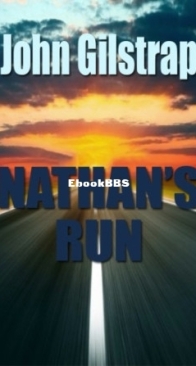 Nathan's Run - John Gilstrap - English