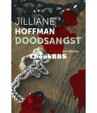 Doodsangst - FBI Agent Bobby Dees 1 - Jilliane Hoffman - Dutch
