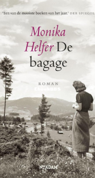 De Bagage - Monika Helfer - Dutch