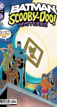 The Batman and  Scooby-Doo Mysteries v2 09 (of 12) - DC Comics 2023 - Sholly Fisch - English