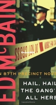 Hail, Hail, the Gang's All Here! - 87th Precinct 25 - Ed McBain - English
