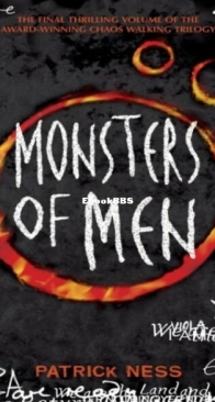Monsters of Men - Chaos Walking 3 - Patrick Ness - English