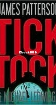 Tick Tock - Michael Bennett 4 - James Patterson and Michael Ledwidge - English