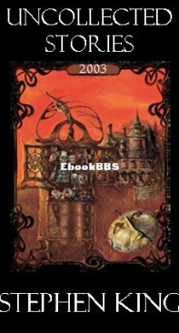 Uncollected Stories 2003 - Stephen King   - English