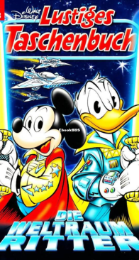 Lustiges Taschenbuch 338 - Die Weltraum Ritter - Ehapa Verlag 2005 - German