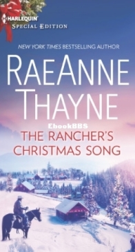 The Rancher's Christmas Song - Cowboys of Cold Creek 16 - RaeAnne Thayne - English