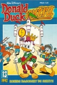 Donald Duck Extra - Koning Dagobert De Eerste - Issue 13 -  De Geïllustreerde Pers B.V. 1992 - Dutch