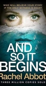 And So It Begins - Stephanie King 1 - Rachel Abbott - English