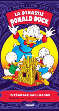 La Dynastie Donald Duck - Intégrale Carl Barks 23 (of 24) - Glénat 2017 - French