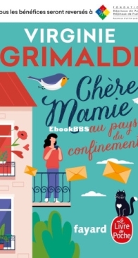 Chère Mamie Au Pays Du Confinement - Chère Mamie 2 - Virginie Grimaldi - French