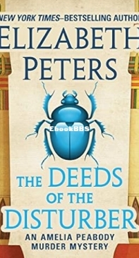 The Deeds of the Disturber - [Amelia Peabody 05] -  Elizabeth Peters -  English