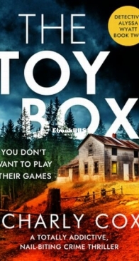 The Toybox - Detective Alyssa Wyatt 2 - Charly Cox - English