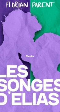 Les Songes D'Elias - Florian Parent - French