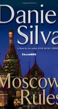 Moscow Rules - Gabriel Allon 8 - Daniel Silva - English