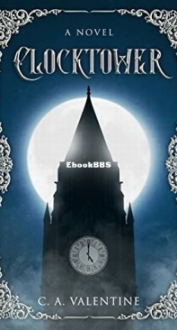Clocktower - C. A. Valentine - English