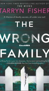 The Wrong Family - Tarryn Fisher - English