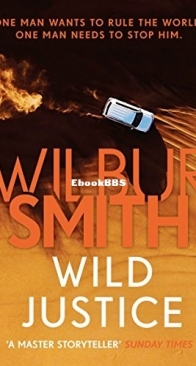 Wild Justice - Wilbur Smith - English