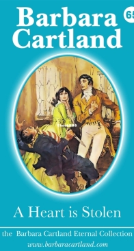 A Heart Is Stolen - Eternal Collection 65 - Barbara Cartland - English
