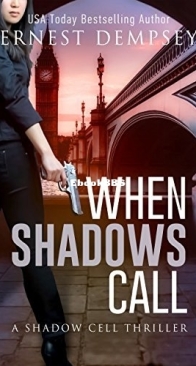 When Shadows Call - The Shadow Cell 1 - Ernest Dempsey - English
