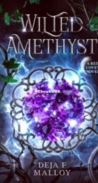 Wilted Amethyst - Deja F Malloy - English