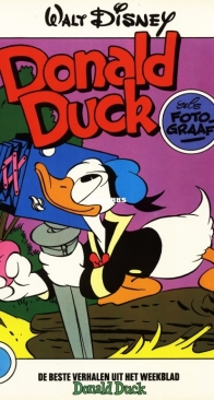 De Beste Verhalen van Donald Duck 06 - Donald Duck Als Fotograaf - De Geïllustreerde Pers B.V. 1977 - Dutch