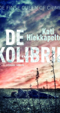 De Kolibrie - Anna Fekete 01 - Kati Hiekkapelto - Dutch