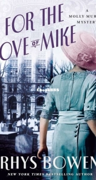 For the Love of Mike - A Molly Murphy Mystery 3 - Rhys Bowen - English