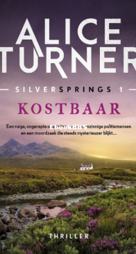 Kostbaar - Silver Spring 1 - Alice Turner - Dutch